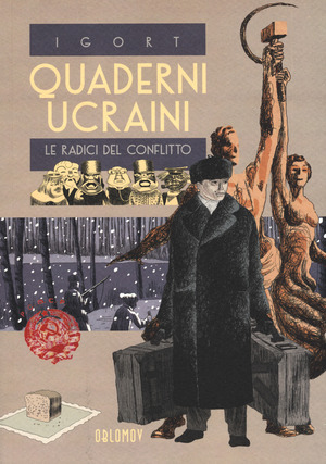 Quaderni ucraini. Le radici del conflitto Quaderni ucraini. Le radici del conflitto