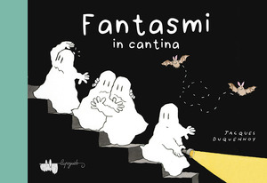 Fantasmi in cantina. Ediz. a colori