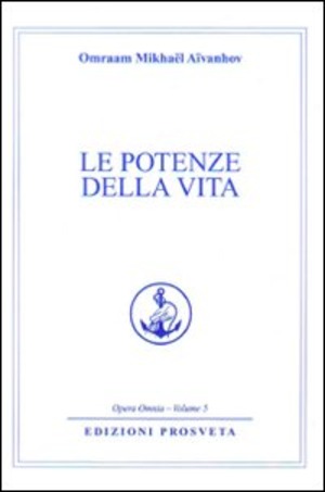 Le potenze della vita