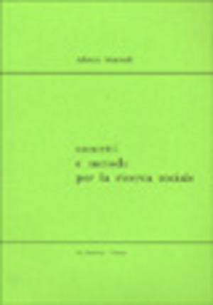 Concetti e metodo per la ricerca sociale