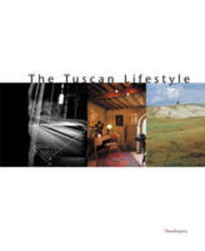 The tuscan lifestyle