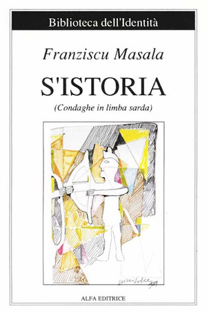 S' istoria. Condaghe in limba sarda. Ediz. italiana e sarda