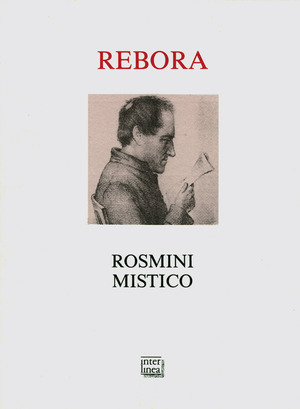 Rosmini mistico. Ediz. illustrata