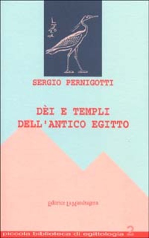 Dèi e templi dell'antico Egitto