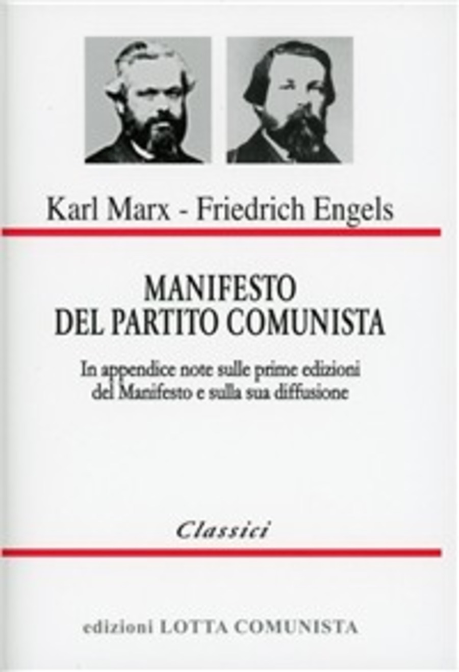  Il manifesto del Partito Comunista - Marx, Karl, Engels,  Friedrich - Libri