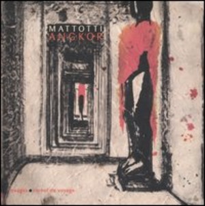 Angkor. Tratti, pastelli, acquarelli. Ediz. illustrata