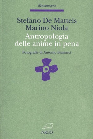 Antropologia delle anime in pena. Il resto della storia: un culto del purgatorio