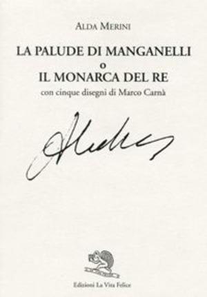 La palude di Manganelli o il monarca del re