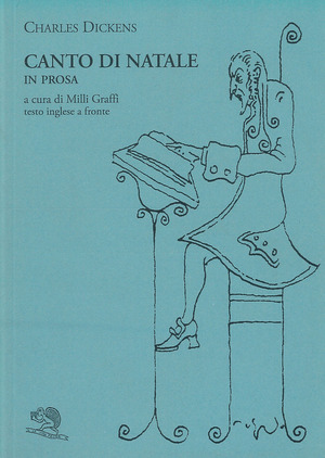 Canto di Natale in prosa ovvero Storia di fantasmi per Natale. Testo inglese a fronte