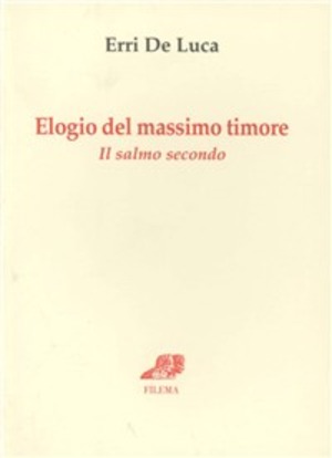 Elogio del massimo timore. Il salmo secondo