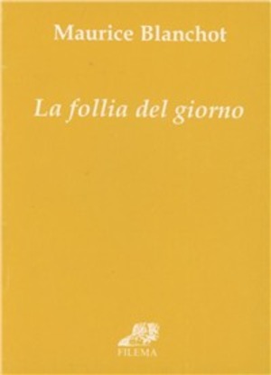 La follia del giorno