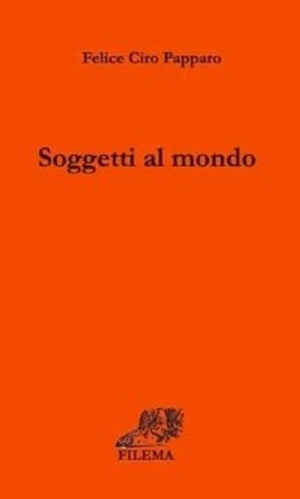 Soggetti al mondo. Cinque studi filosofici