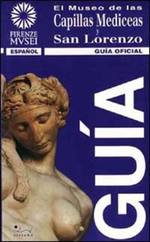 El museo de las capillas mediceas y San Lorenzo. Ediz. illustrata