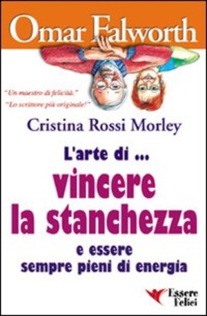 L' arte di vincere la stanchezza
