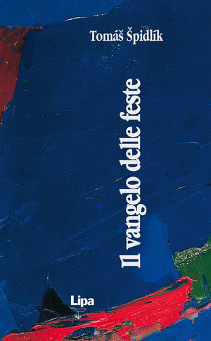 Il vangelo delle feste. Riflessioni sul vangelo domenicale e festivo