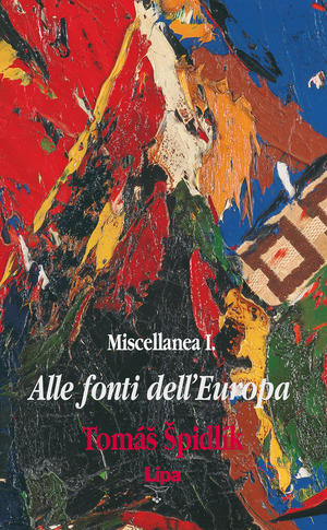 Alle fonti dell'Europa. Miscellanea