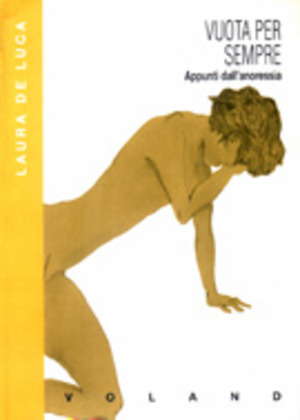 Vuota per sempre. Appunti dall'anoressia
