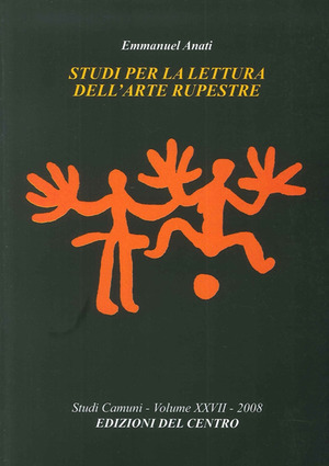 Studi per la lettura dell'arte rupestre. Ediz. illustrata
