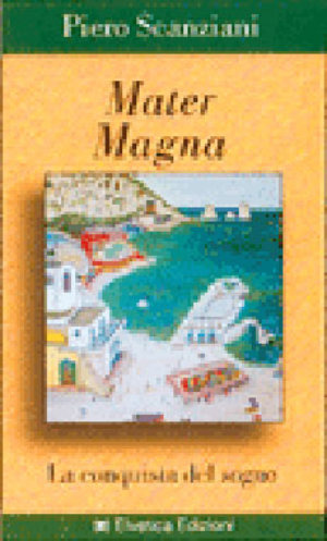Mater magna. Come conquistare il sogno e introdurlo nella nostra vita
