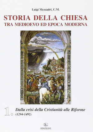 Storia della Chiesa tra Medioevo ed epoca moderna