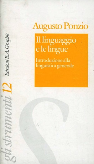 Il linguaggio e le lingue. Introduzione alla linguistica generale