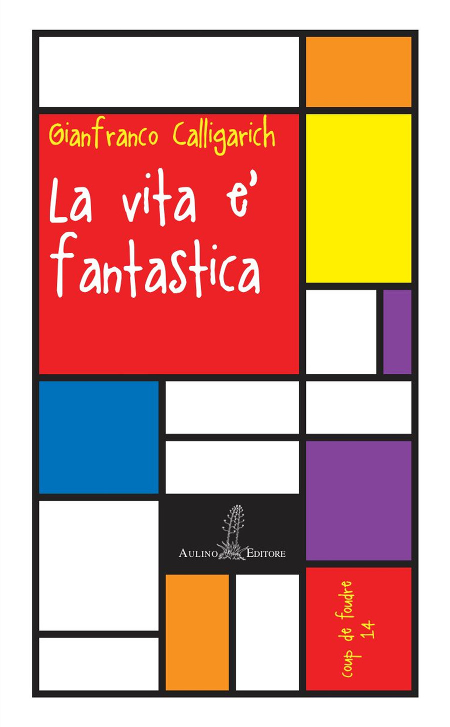 La vita è fantastica
