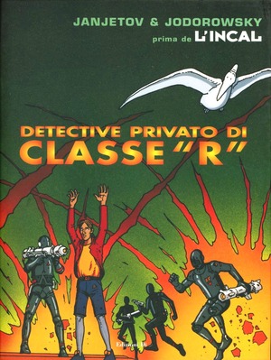 Detective privato di classe R. Prima de L'Incal