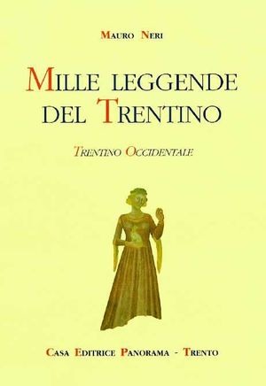 Mille leggende del Trentino