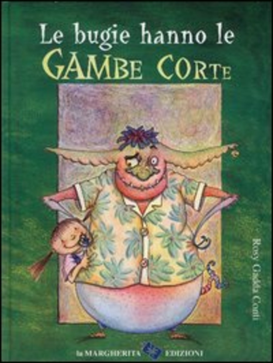 Le bugie hanno le gambe corte