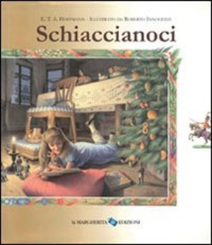 Schiaccianoci. Ediz. illustrata