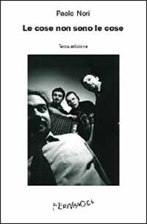 Le cose non sono le cose. Ediz. originale