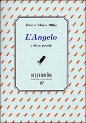 L' angelo e altre poesie