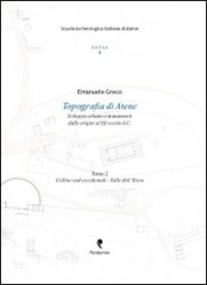 Topografia di Atene. Sviluppo urbano e monumenti dalle origini al III secolo d. C.