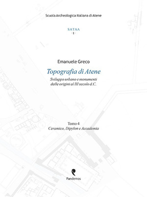 Topografia di Atene. Sviluppo urbano e monumenti dalle origini al III secolo d. C.