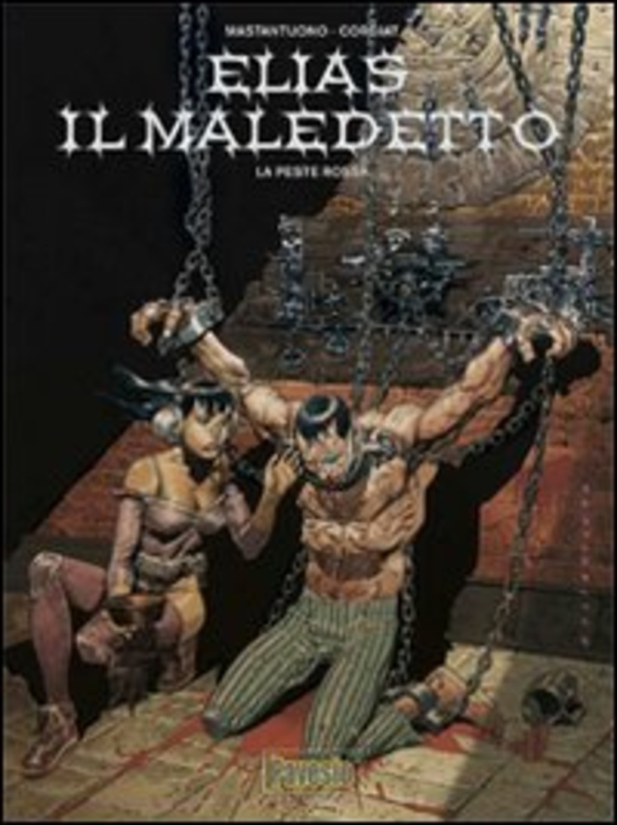 La peste rossa. Elias il maledetto