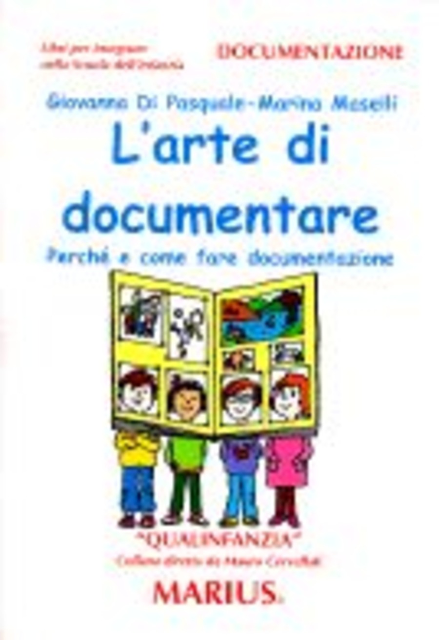 L' arte di documentare. Perché e come fare documentazione