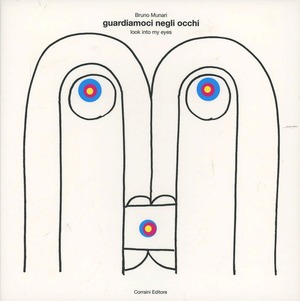 Guardiamoci negli occhi-Look into my eyes. Ediz. bilingue