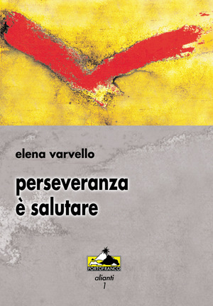 Perseveranza è salutare