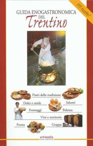 Guida enogastronomica del Trentino