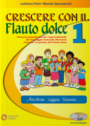 Crescere con il flauto dolce. Con CD