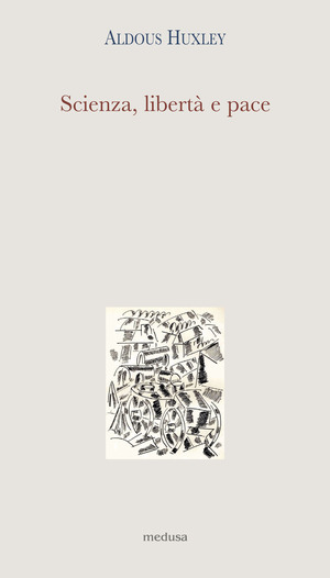 Scienza, libertà e pace-Saggio sulla grazia