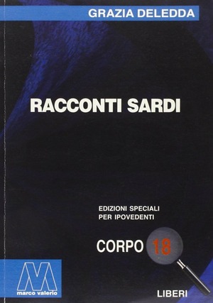 Racconti sardi. Ediz. per ipovedenti