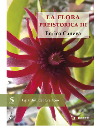 I giardini del Cretaceo. La flora preistorica