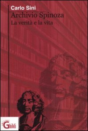Archivio Spinoza. La verità e la vita