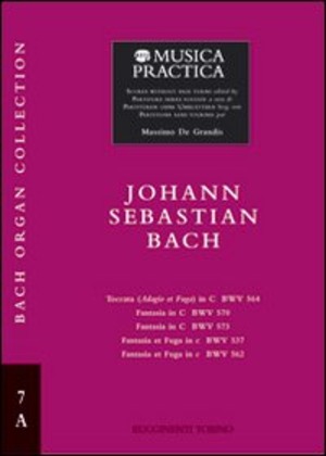 Toccaten, fantasien und fugen. Vol. A: BWV 564, 570, 573, 562 (spartito)