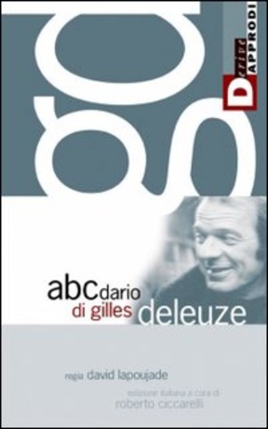 L' abecedario di Gilles Deleuze. DVD. Con libro
