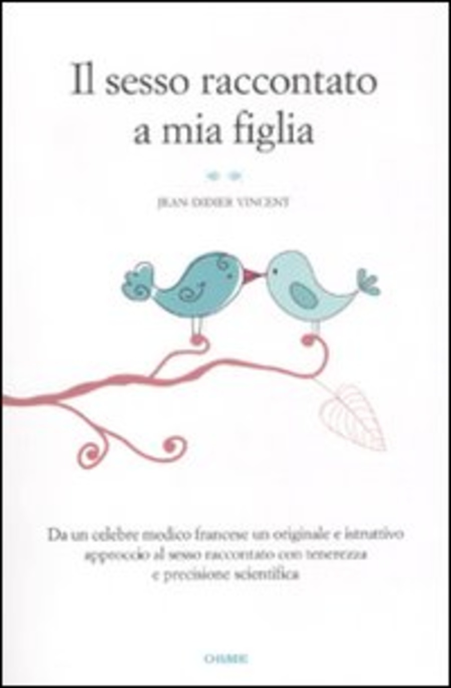 Il sesso raccontato a mia figlia | Librerie Ubik