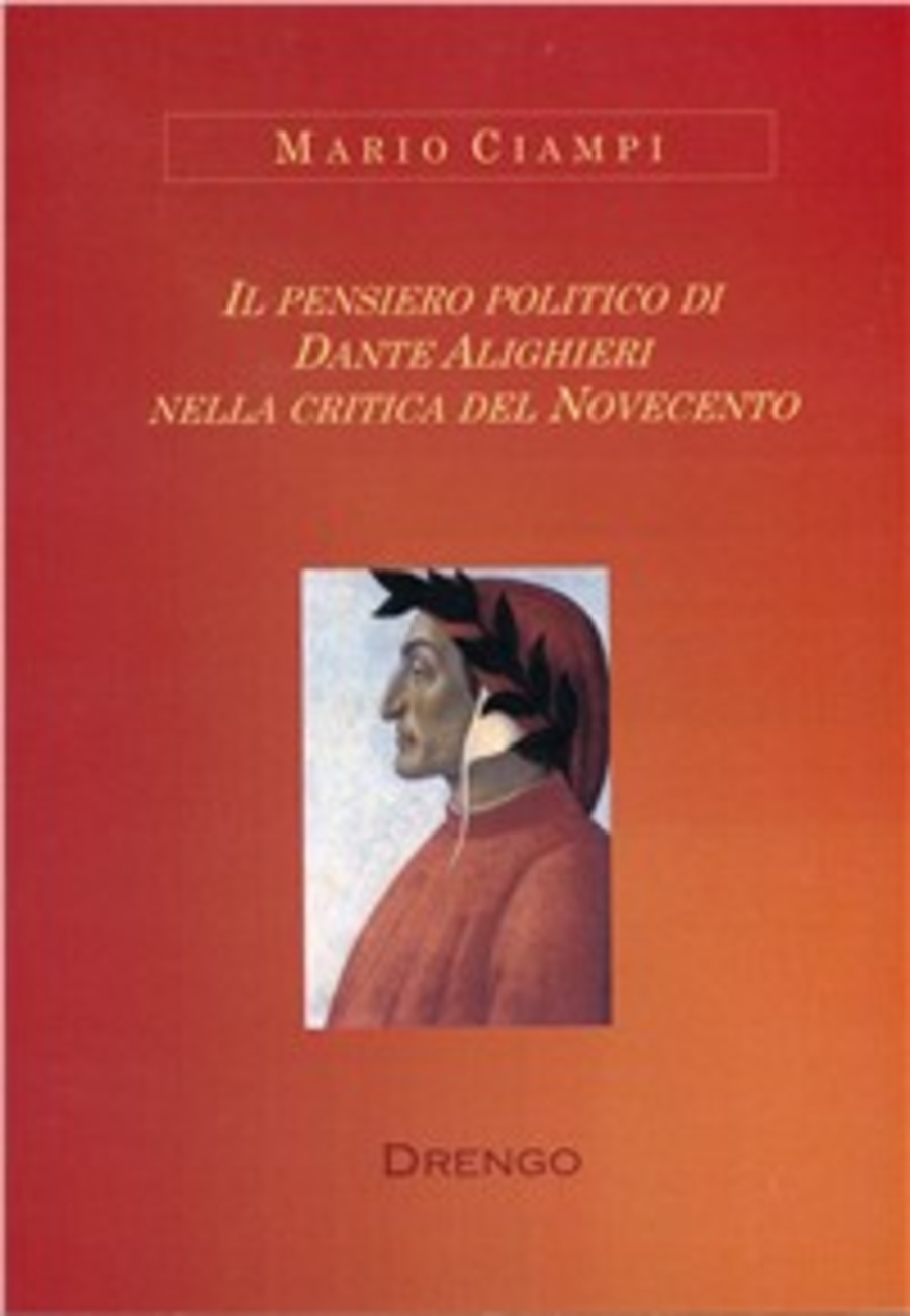 Il pensiero politico di Dante Alighieri nella critica del