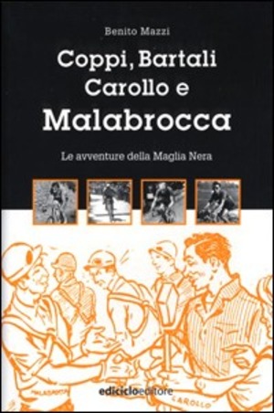 Coppi, Bartali, Carollo e Malabrocca