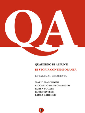 L' Italia al crocevia. Questioni interpretative e percorsi di ricerca fra anni Settanta e Ottanta